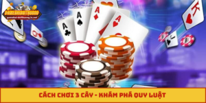 cách chơi 3 cây
