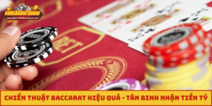 chiến thuật Baccarat hiệu quả
