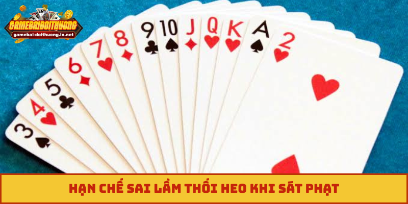 Hạn chế sai lầm thối heo khi sát phạt