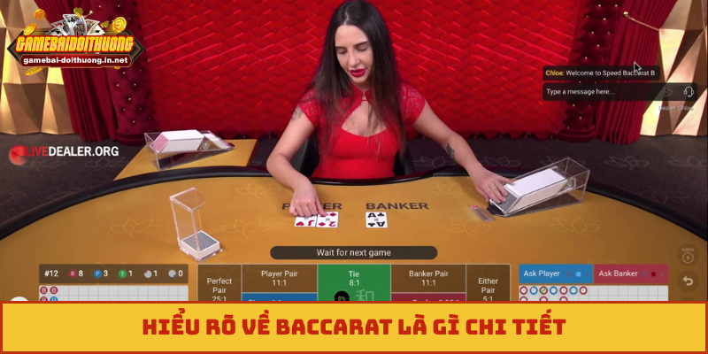 Hiểu rõ về Baccarat là gì chi tiết