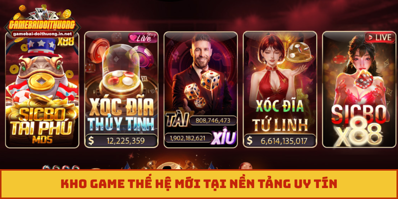 Kho game thế hệ mới tại nền tảng uy tín