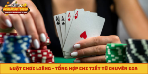 luật chơi liêng