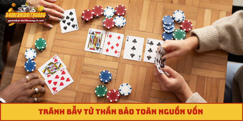 Tránh bẫy tử thần bảo toàn nguồn vốn
